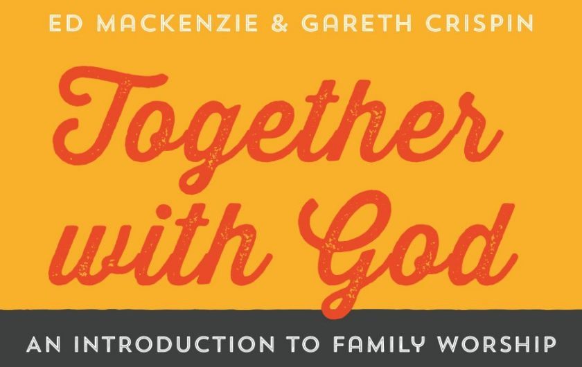 Together with God, by Ed Mackenzie & Gareth Crispin